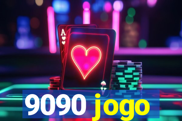 9090 jogo