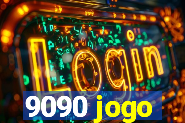 9090 jogo