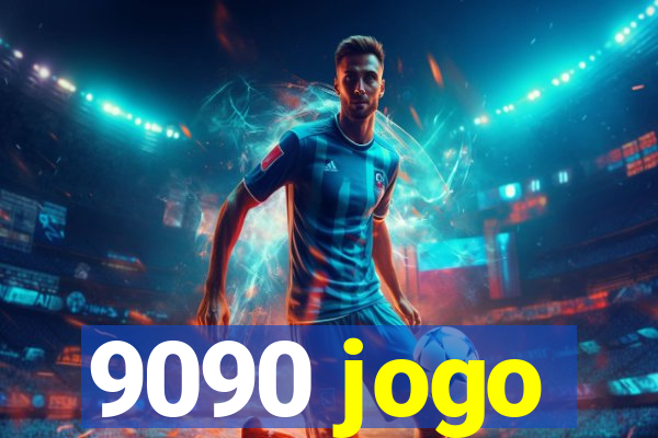 9090 jogo