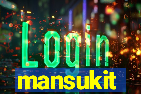 mansukit