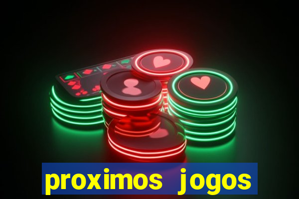 proximos jogos brasileirao serie a