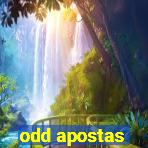 odd apostas