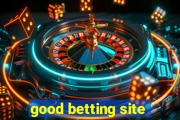 good betting site