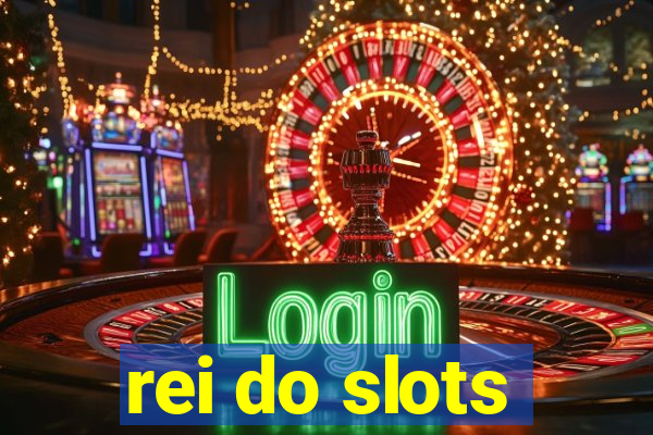 rei do slots