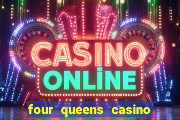 four queens casino las vegas nevada