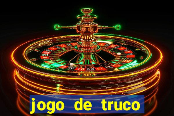 jogo de truco valendo dinheiro de verdade