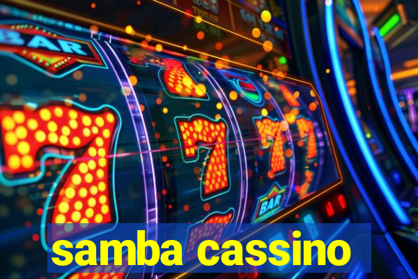 samba cassino