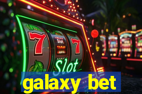 galaxy bet