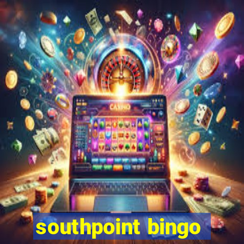 southpoint bingo