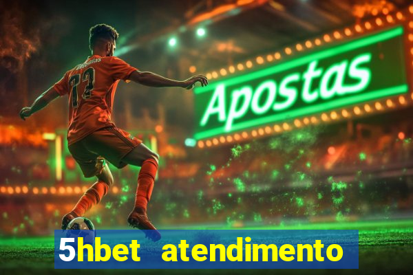 5hbet atendimento ao Cliente