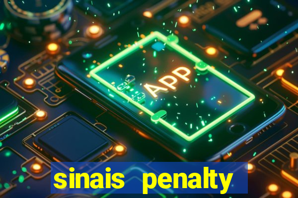 sinais penalty shoot out