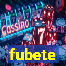 fubete