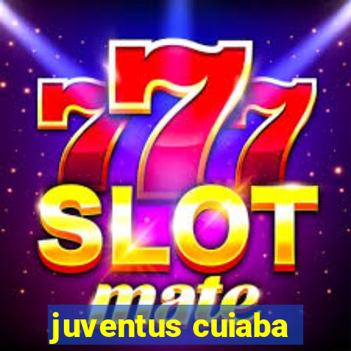 juventus cuiaba