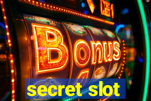 secret slot