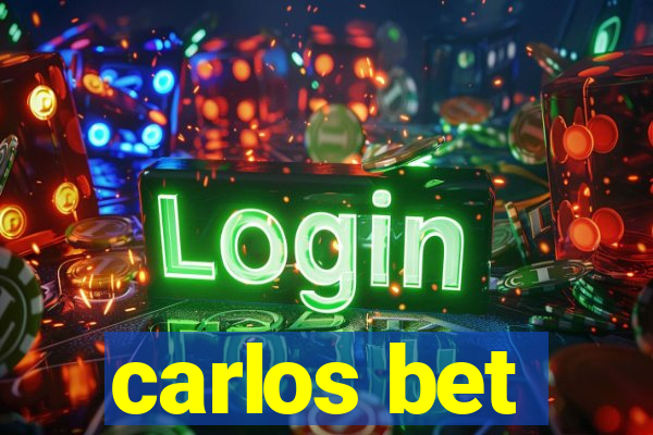 carlos bet