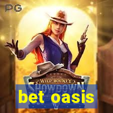 bet oasis