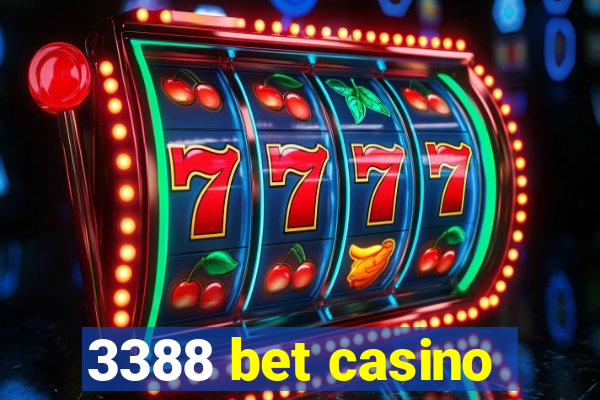 3388 bet casino