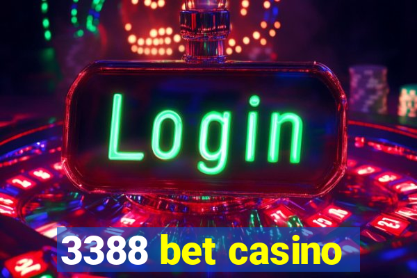 3388 bet casino