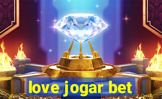 love jogar bet