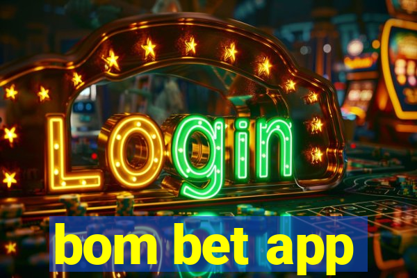 bom bet app