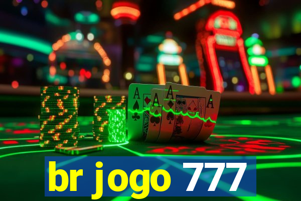 br jogo 777