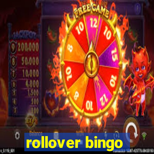 rollover bingo