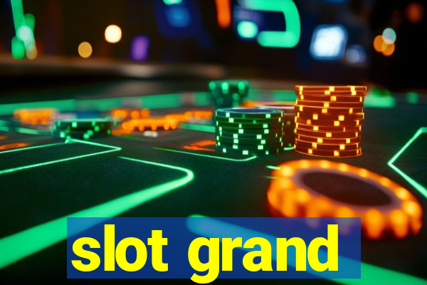 slot grand