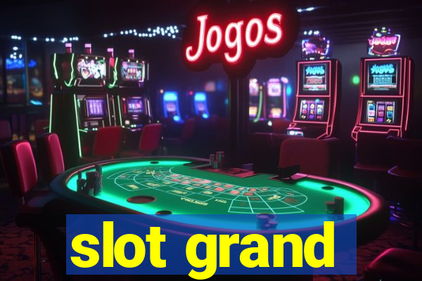 slot grand