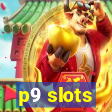 p9 slots