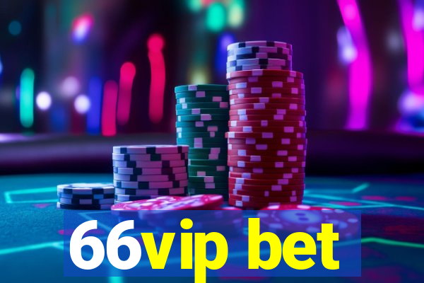 66vip bet