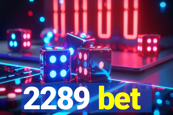 2289 bet