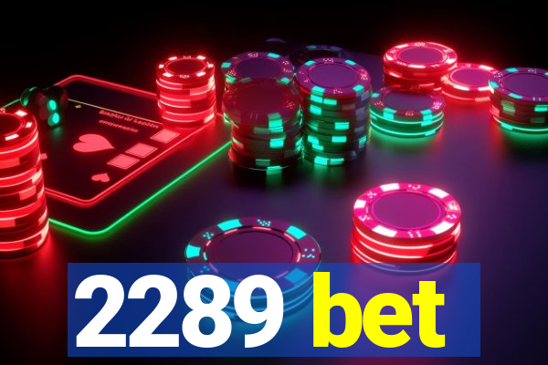 2289 bet