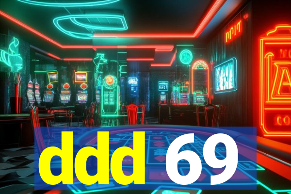 ddd 69