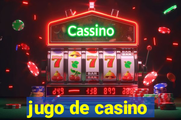 jugo de casino