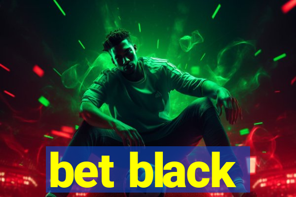 bet black