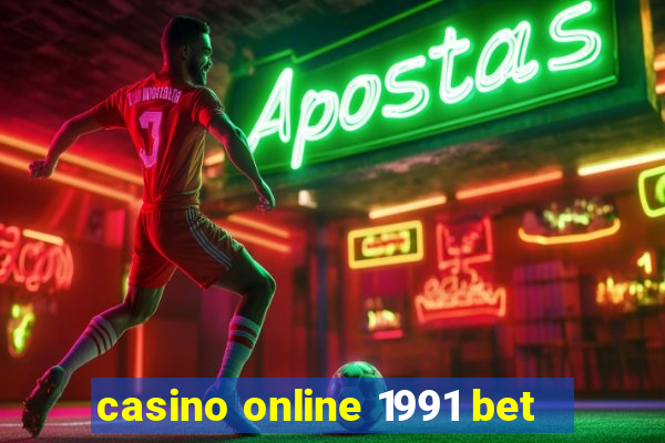 casino online 1991 bet