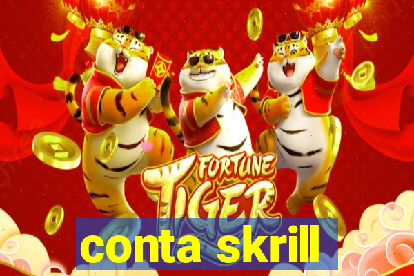 conta skrill