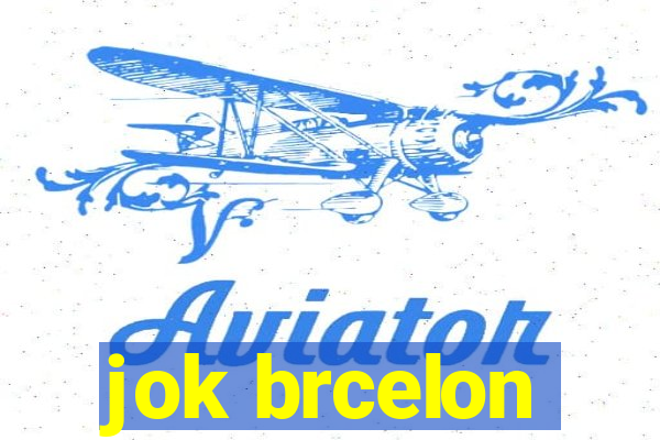 jok brcelon