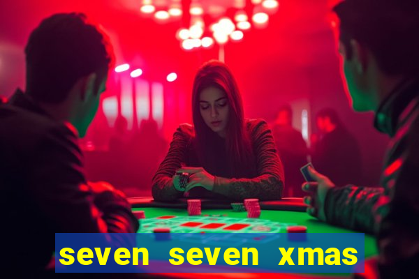 seven seven xmas slot free play