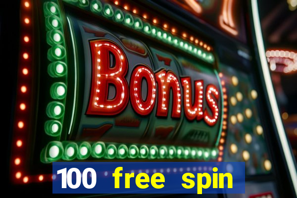 100 free spin casino promotions