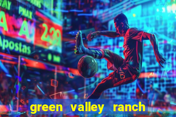 green valley ranch casino resort