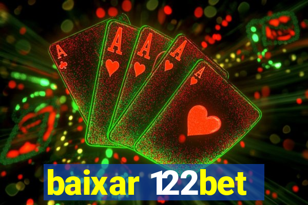 baixar 122bet