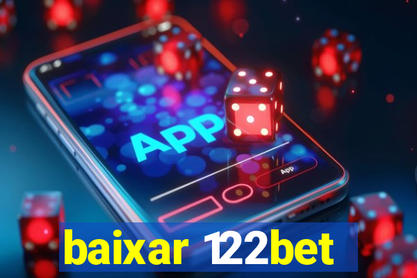 baixar 122bet