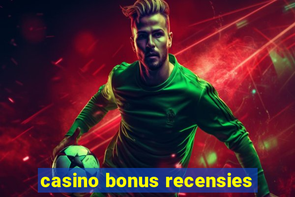 casino bonus recensies