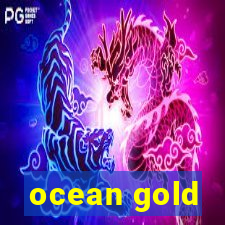 ocean gold