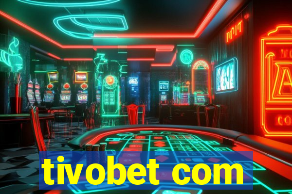 tivobet com