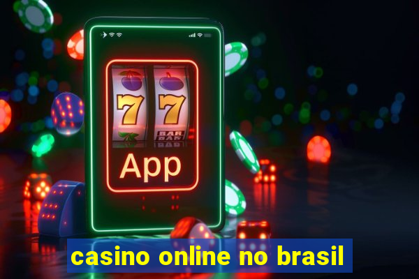 casino online no brasil