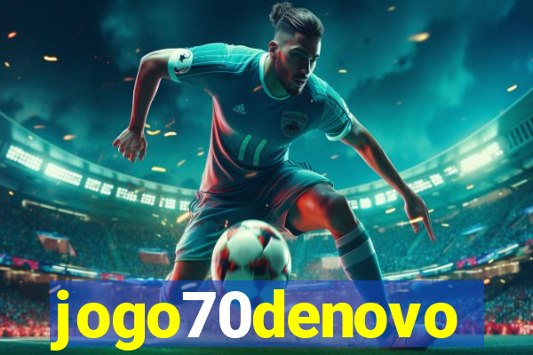 jogo70denovo