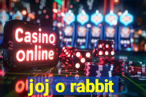 joj o rabbit