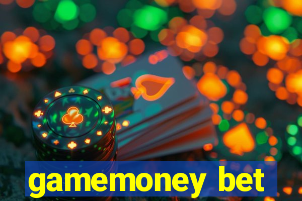 gamemoney bet